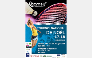  Tournoi National de Noël du BCMAY en Simples, et Doubles  17 et 18 décembre 2022 
